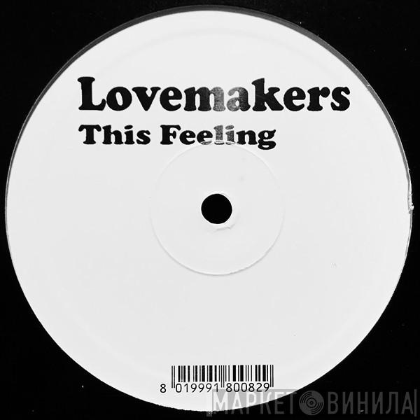 Lovemakers - This Feeling