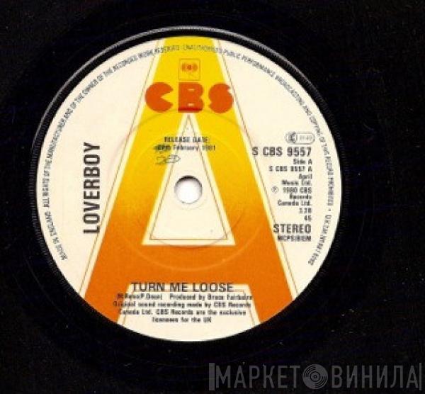  Loverboy  - Turn Me Loose