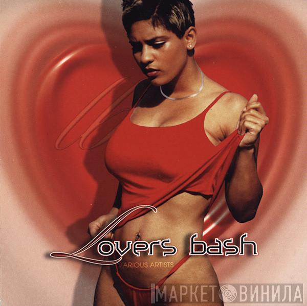  - Lovers Bash