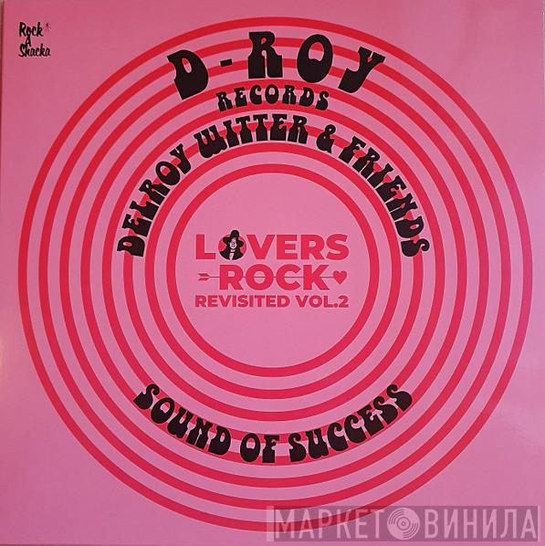  - Lovers Rock Revisited Vol.2 Delroy Witter & Friends (Sound Of Success)