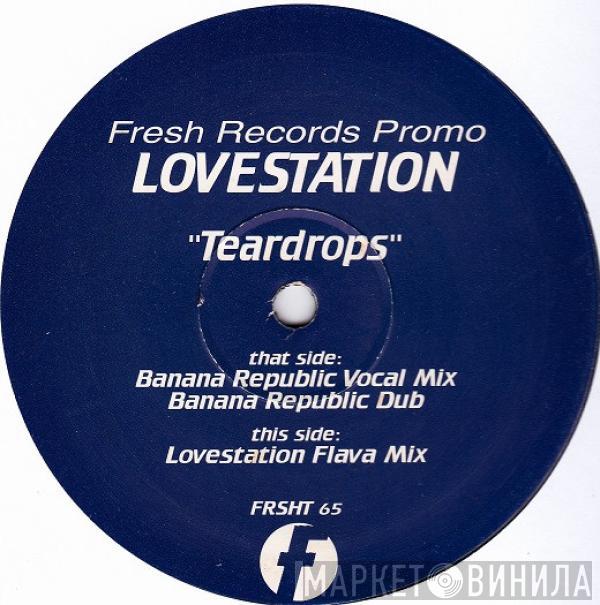  Lovestation  - Teardrops (Promo 2)