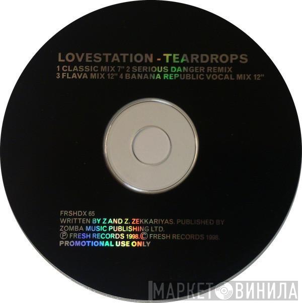  Lovestation  - Teardrops