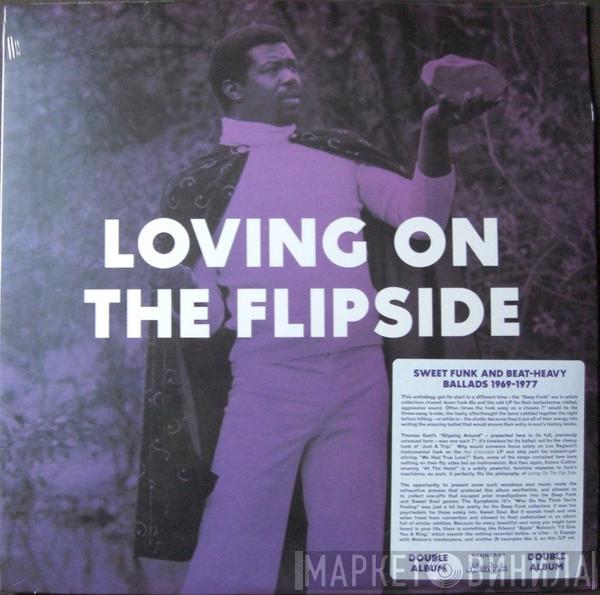  - Loving On The Flipside: Sweet Funk And Beat-Heavy Ballads 1969-1977