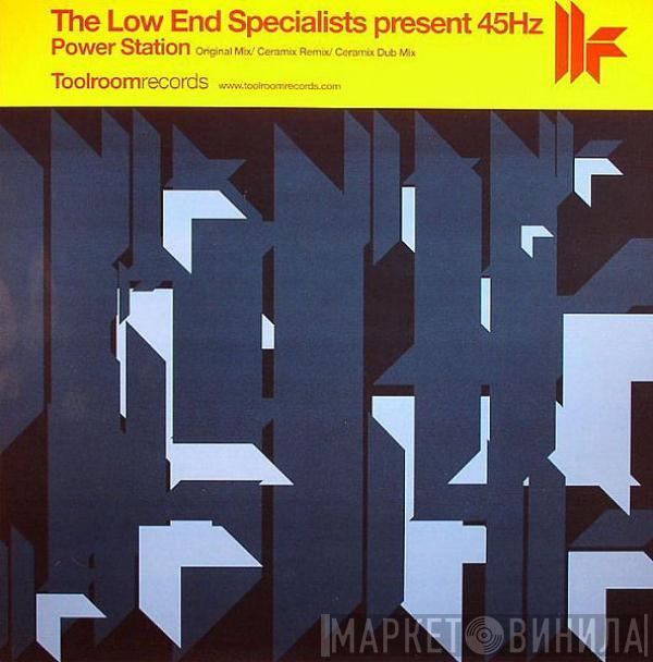 Low End Specialists, 45Hz - Power Station