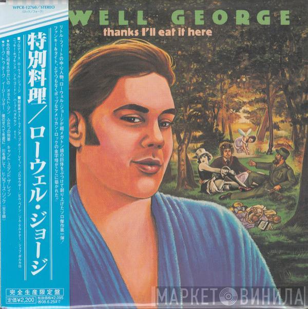  Lowell George  - Thanks I'll Eat It Here