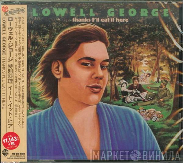  Lowell George  - Thanks I'll Eat It Here