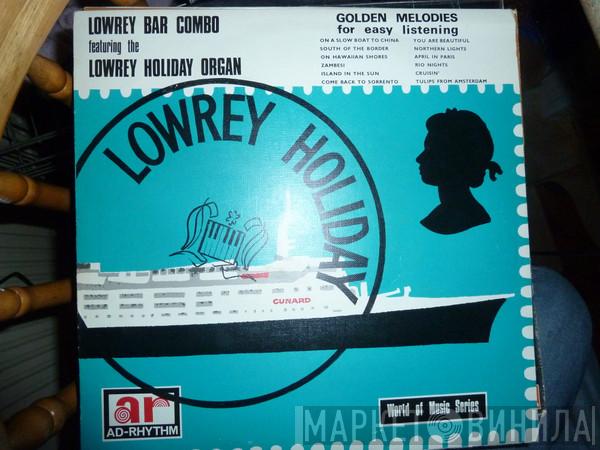 Lowrey Bar Combo - Featuring the Lowrey Organ