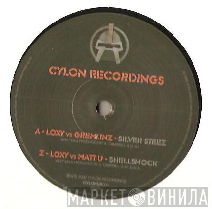 Loxy, Gremlinz, Loxy & Matt U - Silver Steez / Shell Shock