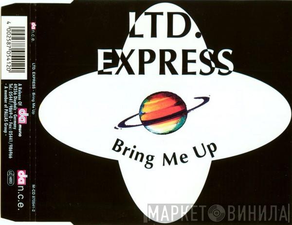  Ltd. Express  - Bring Me Up