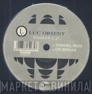 Luc Orient - Bunker E.P.