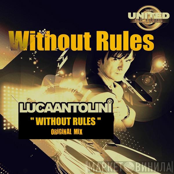  Luca Antolini DJ  - Without Rules