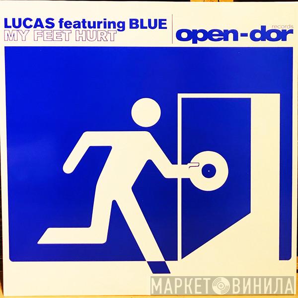 Lucas , Blue James - My Feet Hurt