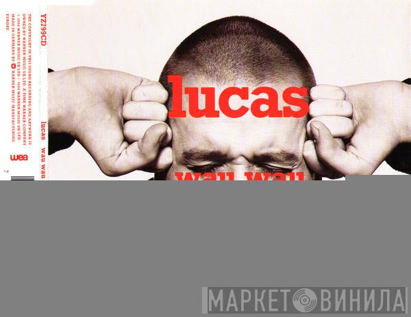 Lucas  - Wau Wau Wau