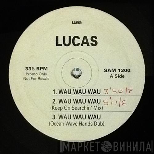 Lucas  - Wau Wau Wau