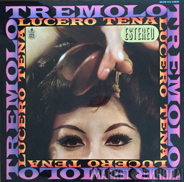  Lucero Tena  - Tremolo