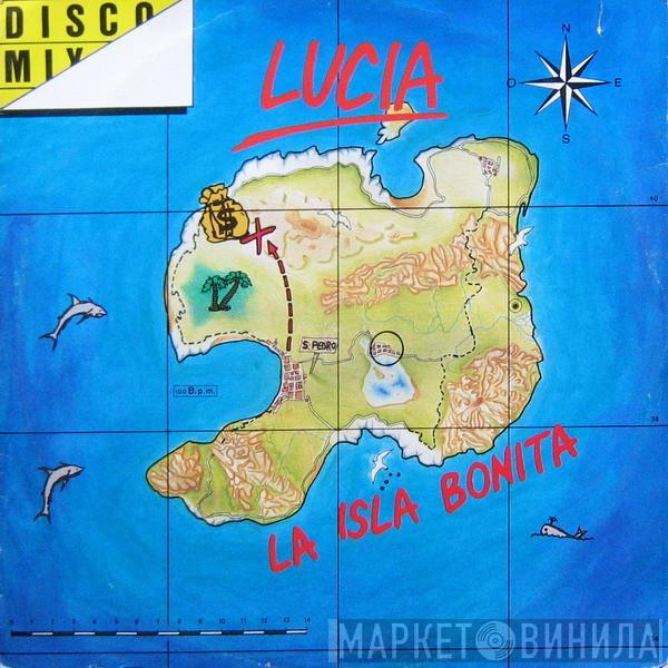  Lucia  - La Isla Bonita