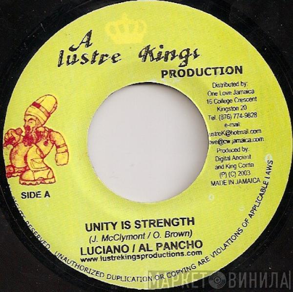Luciano , Al Pancho, Natty King - Unity Is Strength / See The Wicked Run