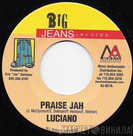 Luciano , Red Fox  - Praise Jah / Let Go