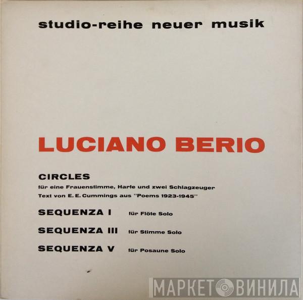 Luciano Berio  - Circles · Sequenza I, III, V