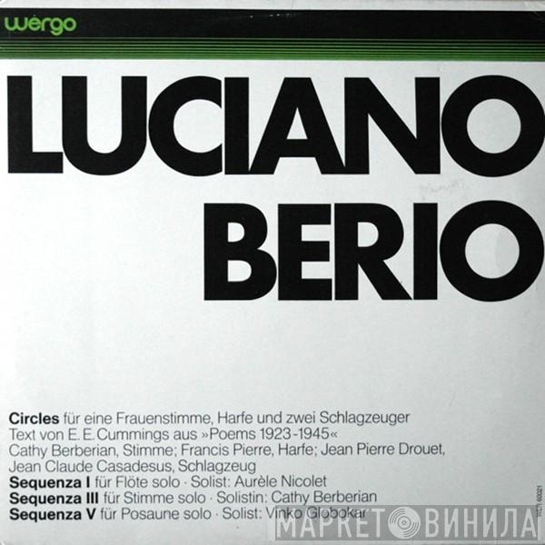 Luciano Berio  - Circles · Sequenza I, III, V