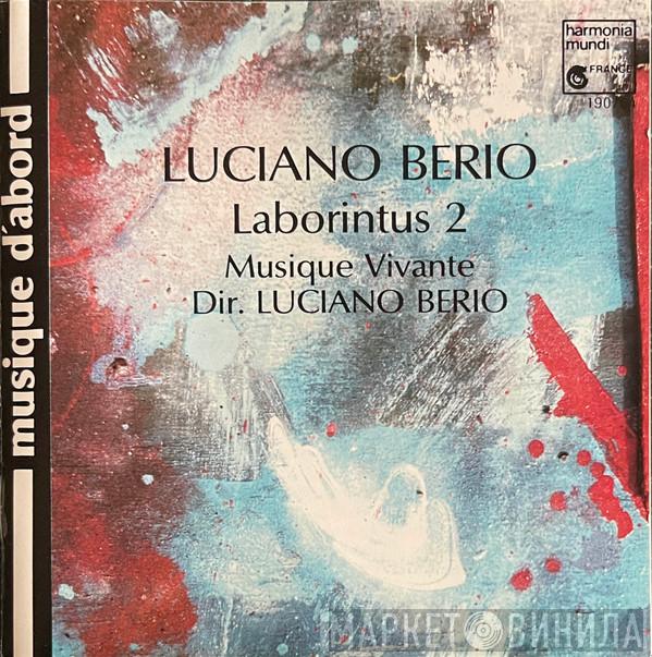 - Luciano Berio  Ensemble Musique Vivante  - Laborintus 2