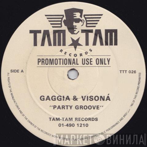 Luciano Gaggia, Roberto Visona - Party Groove