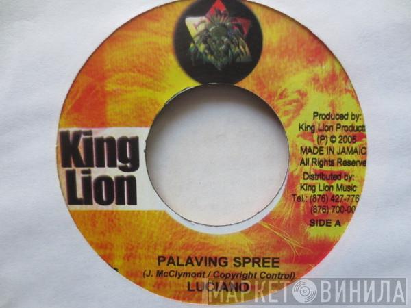 Luciano  - Palaving Spree
