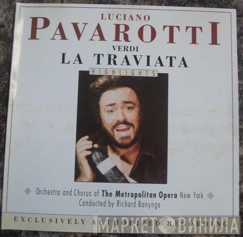 Luciano Pavarotti, Giuseppe Verdi, Orchestra Of The Metropolitan Opera Association Of New York, Richard Bonynge - La Traviata Highlights