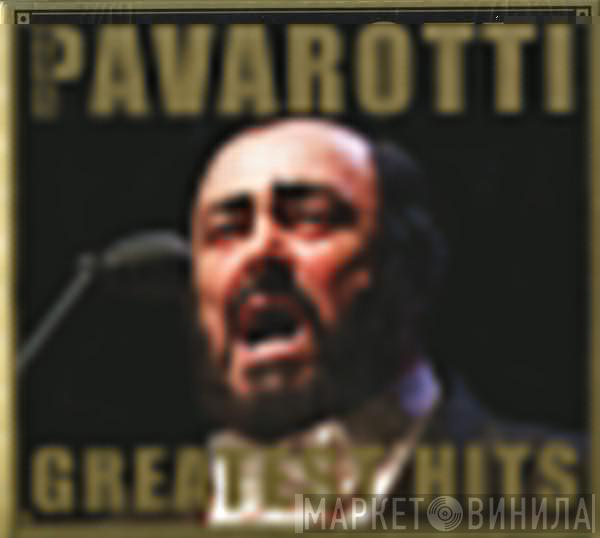  Luciano Pavarotti  - Greatest Hits