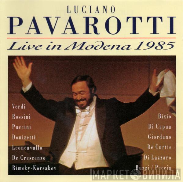  Luciano Pavarotti  - Live In Modena 1985