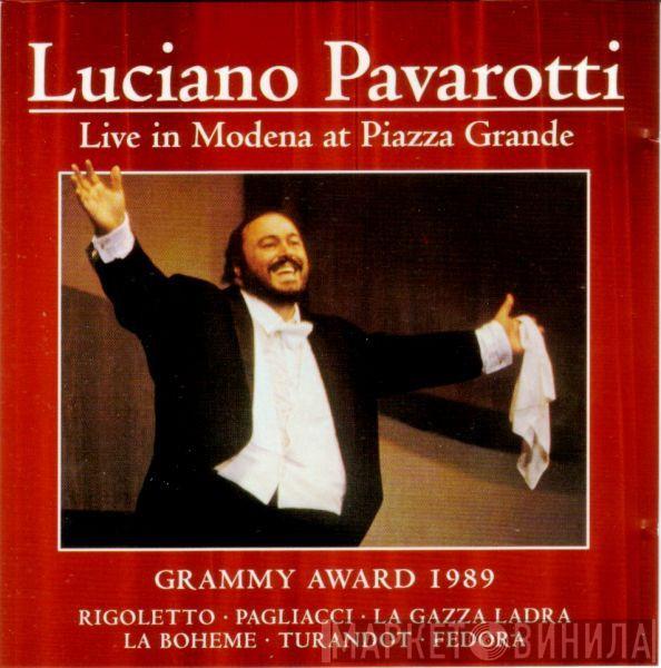  Luciano Pavarotti  - Live In Modena At Piazza Grande