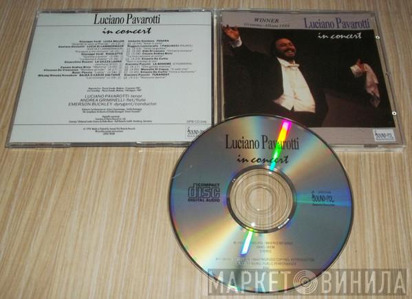  Luciano Pavarotti  - Luciano Pavarotti In Concert