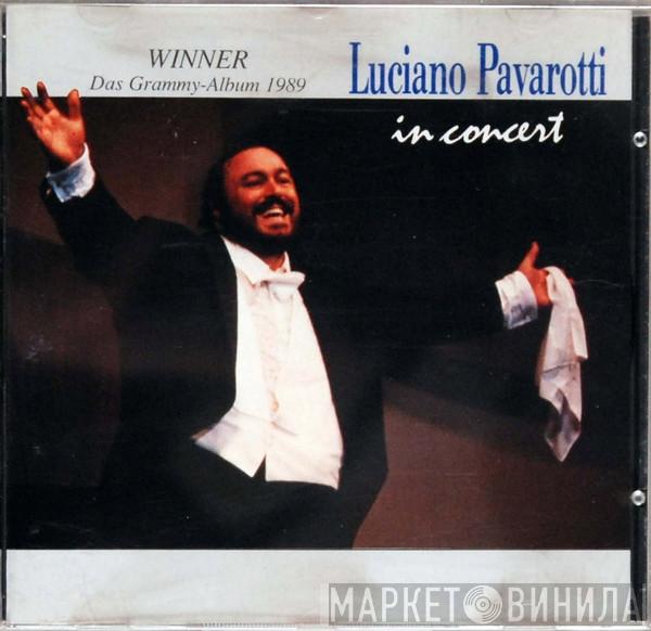  Luciano Pavarotti  - Luciano Pavarotti In Concert