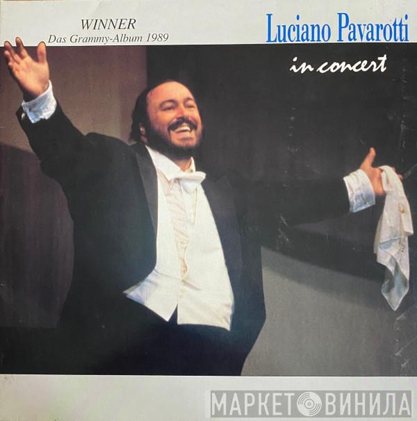  Luciano Pavarotti  - Luciano Pavarotti In Concert