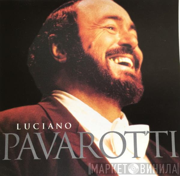 Luciano Pavarotti - Luciano Pavarotti