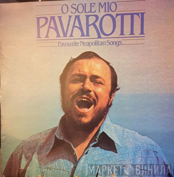 Luciano Pavarotti - O Sole Mio (Favourite Neapolitan Songs)