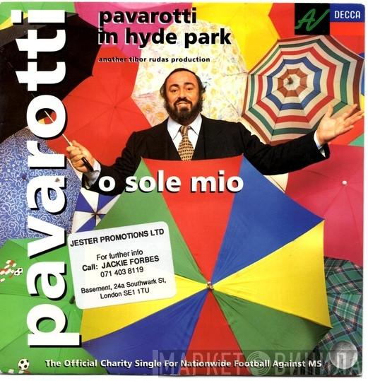 Luciano Pavarotti - O Sole Mio