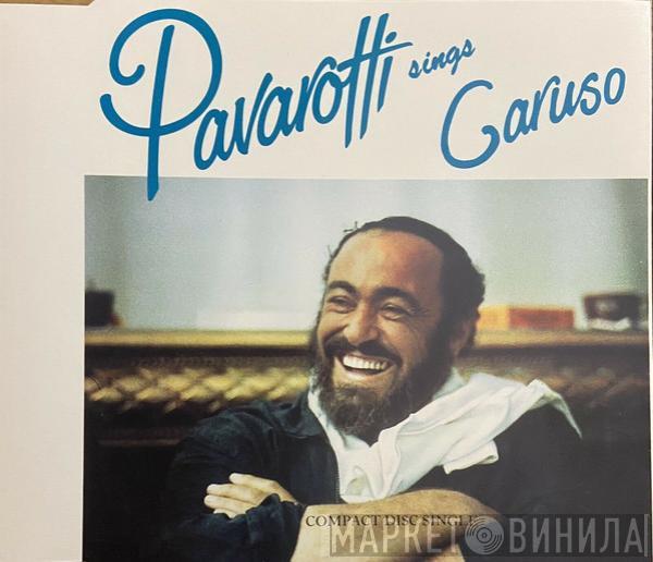  Luciano Pavarotti  - Pavarotti Sings Caruso