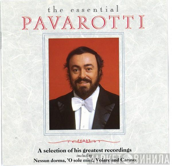 Luciano Pavarotti - The Essential Pavarotti