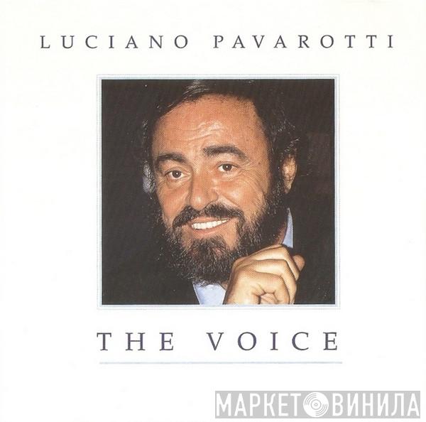 Luciano Pavarotti - The Voice