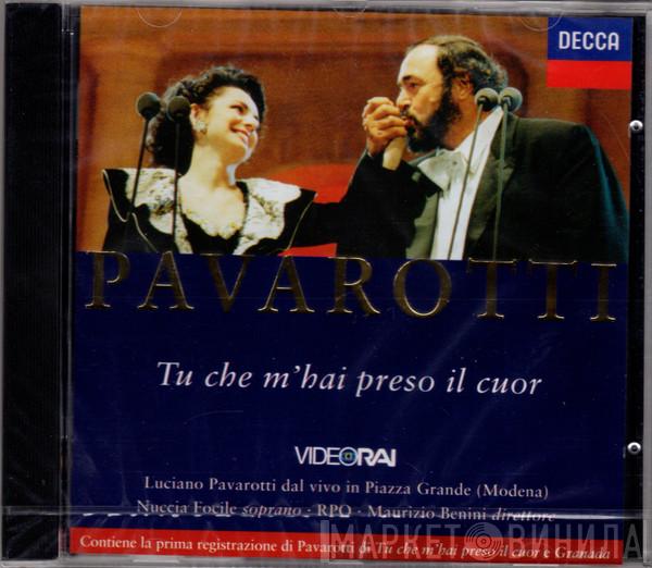  Luciano Pavarotti  - Tu Che M'Hai Preso Il Cuor