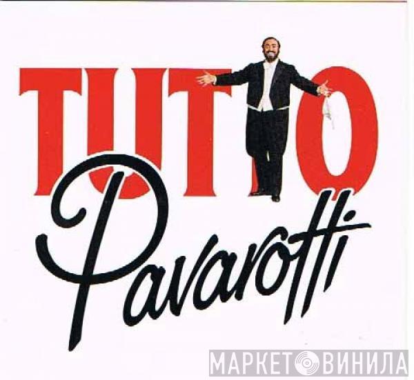  Luciano Pavarotti  - Tutto Pavarotti