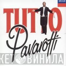 Luciano Pavarotti - Tutto Pavarotti
