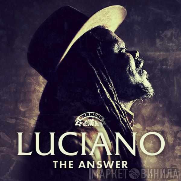 Luciano  - The Answer