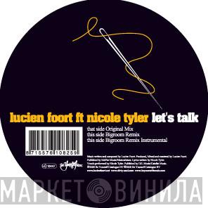 Lucien Foort, Nicole Tyler - Let's Talk