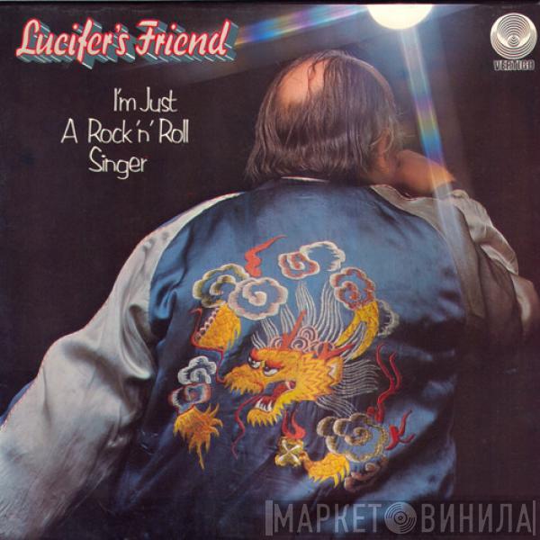 Lucifer's Friend - I'm Just A Rock 'N' Roll Singer