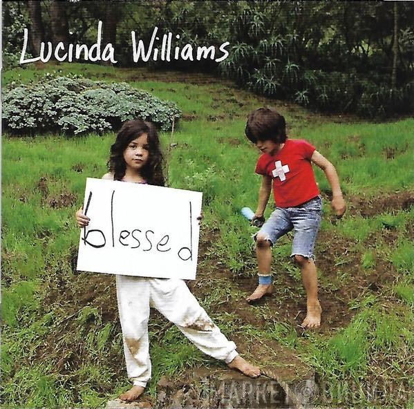  Lucinda Williams  - Blessed