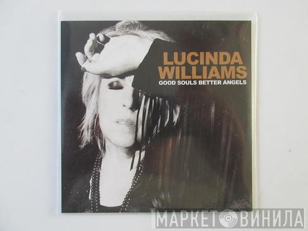  Lucinda Williams  - Good Souls Better Angels