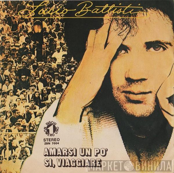  Lucio Battisti  - Amarsi Un Po' / Sì, Viaggiare
