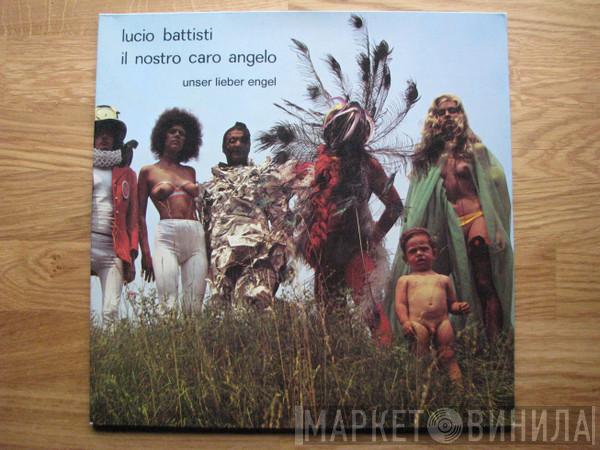  Lucio Battisti  - Il Nostro Caro Angelo / Unser Lieber Engel